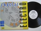 LP Street Sounds Crucial Electro - Cybotron / Warp 9 / Hashim / Man Parrish