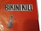 Bikini Kill, “I Hate Danger” 7 inch record