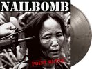 Nailbomb - Point Blank  (Numbered Limited Edition 