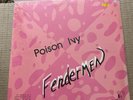 Fendermen • Poison Ivy Sealed LP