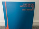 John Frusciante - To Record Only Water For Ten Days Vinyl Record SUPER RARE 2 LP