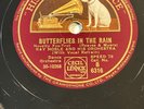RAY NOBLE  BUTTERFLIES IN THE RAIN / WHEEZY ANNA - HIS MASTER'S VOICE B. 6316