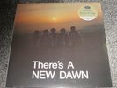 THE NEW DAWN - THERE'S A NEW DAWN - PSYCH - NEW