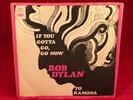 BOB DYLAN  If You Gotta Go, Go Now 1967 Dutch issue 7