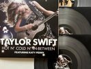 Taylor Swift - Hot N' Cold N' In Between Vinyl