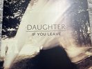 Daughter - If You Leave Vinyl LP 2013