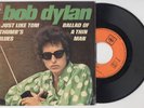 45t EP BOB DYLAN : Ballad of of a thin man + Just like Tom Thumb's Blues