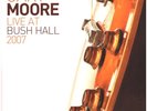 2xLP Gary Moore Live At Bush Hall 2007 GATEFOLD SLEEVE NEW OVP Earmusic Cla