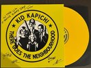 KID KAPICHI THERES GOES THE NEIGHBOURHOOD - YELLOW SIGNED VINYL LP WITH LYRICS