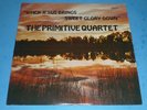 THE PRIMITIVE QUARTET - 