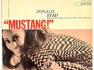 DONALD BYRD - MUSTANG - BLUE NOTE BST 84238 - ORINAL US 1966