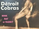 The Detroit Cobras- Mink Rat Or Rabbit LP, 1998 First Edition Of 1000, NM Vinyl