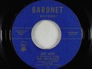Doo-Wop R&B 45 - Metallics feat. J.D. Wright - Get Lost - Baronet