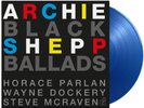 Archie Shepp Black Ballads 2023 Limited Blue Numbered LP Album vinyl record new
