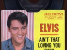 Rare Elvis Presley 45, P/S & Jukebox Title Strips - Ain't That Loving You Baby
