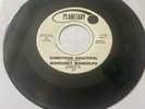 MARGARET MANDOLPH - SOMETHING BEAUTIFUL - PLANETARY - NORTHERN SOUL