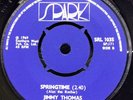 JIMMY THOMAS SPRINGTIME/ NO TROUBLE OG SPARK 7” MINTY COPY LATE 60’s MOD DANCER