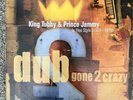 King Tubby and Prince jammy dub gone too crazy vinyl
