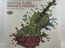Michael Rabin - Mosaics Volume 2 - 180g Vinyl LP Testament SEALED