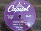 78 RPM Witchcraft Tell Her You Love Her Frank Sinatra Capitol 3859