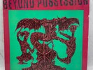 Beyond Possession - Is Beyond Possession Death Records 1986 Metal Blade Records