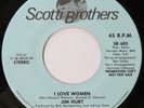 JIM HURT I Love Women SCOTTI BROTHERS 45 modern soul NM Promo HEAR