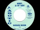 NORTHERN SOUL-BARBARA MASON-BOBBY IS MY BABY/I NEED LOVE-ARCTIC 120