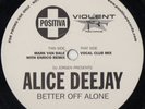DJ Jurgen Presents Alice Deejay - Better Off Alone (12