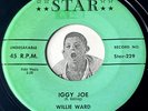 RARE Rockabilly 45  WILLIE WARD   Iggy Joe / Be Mine   Star 229 Original