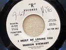 MARION STEWART: I Must Be Losing You 45 