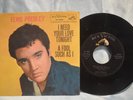 Elvis Presley 'I Need Your Love Tonight / A Fool Such As I' 45