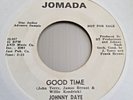 Johnny Daye   *  Good Time  *   JOMADA  PROMO  *   60's Soul *  NR MINT *