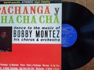BOBBY MONTEZ-PACHANGA Y CHA CHA CHA LP-AFRO CUBAN/DESCARGA-61 ORIGINAL