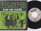 The DOORS * Love Her Madly * 1971 FRENCH 45 * Jim Morrison * PSYCH *