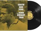 John Wright SOUTH SIDE SOUL 180g ORIGINAL JAZZ CLASSICS New Black Vinyl LP