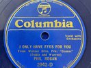 PHIL REGAN: I ONLY HAVE EYES FOR YOU - 1934 BLUE WAX COLUMBIA 78
