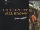 MEL BROWN Chicken Fat VERVE IMPULSE  Sealed 180 Gram Vinyl LP