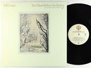 Bill Evans - You Must Believe In Spring LP - Warner Bros. VG++
