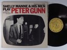 SHELLY MANNE & HIS MEN Play Peter Gunn CONTEMPORARY LP VG+ mono y