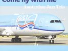 Amsterdam Jazz Trio - Come Fly With Me [LP Record]