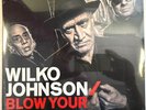 Wilko Johnson - Blow Your Mind LP Album vinyl record 180gram 2018 on Chess