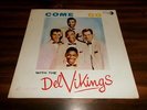 COME GO WITH THE DEL VIKINGS, LUNIVERSE LP 1000, 10 SONGS, 1957