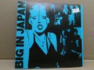 BIG IN JAPAN 7