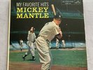 MICKEY MANTLE My Favorite Hits vinyl LP 1958 RCA Victor LPM-1704 Yankees