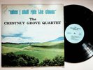 The Chestnut Grove Quartet When I Shall Ride The Clouds Gospel Vinyl LP Record