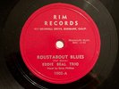 EDDIE BEAL w/GENE PHILLIPS Roustabout/Hungry Man CRUDE POSTWAR BLUES 78 Hear
