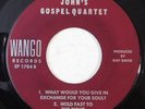 JOHN'S GOSPEL QUARTET The Stanley Brothers WANGO 45 EP hear it bluegrass country