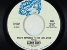 70s Soul Funk 45 - Danny Hunt - What's Happening To Our Love - Dynamite - VG+