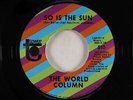 Northern Soul Funk 45 - World Column - So Is The Sun - Tower - VG+