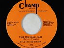 Black Gospel 45 - Mildred Robinson - This Too Shall Pass - Champ - VG++ obscure